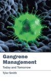 Gangrene Management