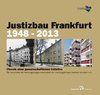 Justizbau Frankfurt 1948-2013