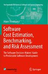 Software Cost Estimation, Benchmarking, and Risk Assessment
