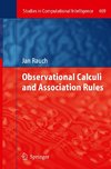 Observational Calculi and Association Rules