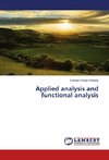 Applied analysis and functional analysis