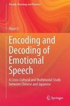 Li, A: Encoding and Decoding of Emotional Speech