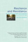 Resilience and Resistance