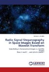 Radio Signal Steganography in Space Images Based on Wavelet Transform