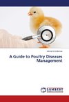 A Guide to Poultry Diseases Management