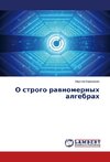 O strogo rawnomernyh algebrah
