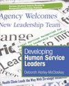 Harley-Mcclaskey, D: Developing Human Service Leaders