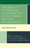 Impact of Emerging Economies on Global Energy and the Environment