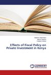 Effects of Fiscal Policy on Private Investment in Kenya