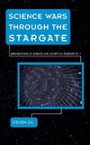 Science Wars Through the Stargate
