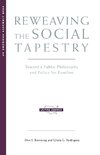 Browning, D: Reweaving the Social Tapestry - Toward a Public