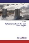 Reflections about the best heat engine