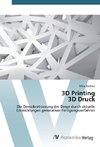 3D Printing 3D Druck