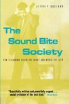 The Sound Bite Society