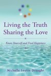 Living the Truth, Sharing the Love