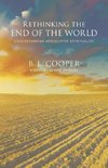 Rethinking the End of the World