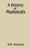 A History of Mammals