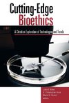 Cutting-Edge Bioethics