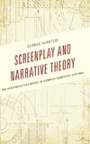 Screenplay and Narrative Theory