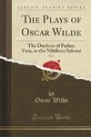 Wilde, O: Plays of Oscar Wilde, Vol. 3