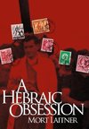 A Hebraic Obesssion