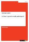 Is China´s growth socially pathological?