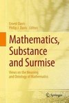 Mathematics, Substance, and Surmise