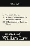 Spirit of Love; A Short Confutation of Dr. Warburton's Defence; Of Justification by Faith and Works