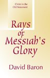 Rays of Messiah's Glory