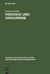 Paroikie und Oikoumene