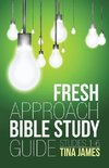 Fresh Approach Bible Study Guide