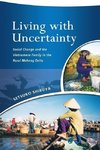 Living with Uncertainty