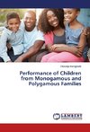 Performance of Children from Monogamous and Polygamous Families