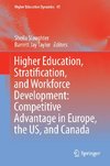 Higher Education, Stratification, and Workforce Development