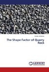 The Shape Factor of Quarry Rock