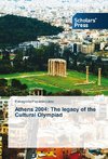 Athens 2004: The legacy of the Cultural Olympiad