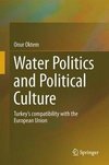 Water Politics and Political Culture