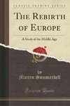 Summerbell, M: Rebirth of Europe
