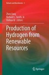 Hydrogen production from renewable resources