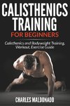 Calisthenics Training For Beginners