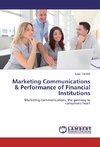 Marketing Communications & Performance of Financial Institutions