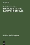 Richard II in the early chronicles