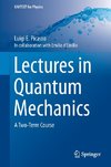 Lectures in Quantum Mechanics