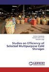 Studies on Efficiency of Selected Multipurpose Cold Storages
