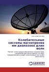 Kolebatel'nye sistemy magnetronow mm diapazona dlin woln