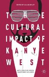 The Cultural Impact of Kanye West