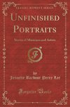 Lee, J: Unfinished Portraits