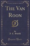 Snaith, J: Van Roon (Classic Reprint)