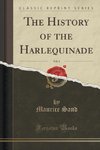 Sand, M: History of the Harlequinade, Vol. 1 (Classic Reprin