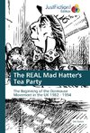 The REAL Mad Hatter's Tea Party